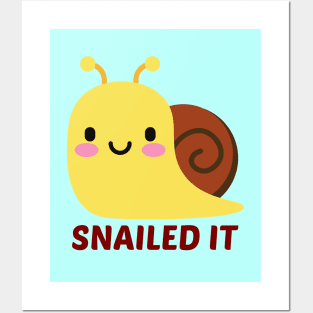 Snailed It - Snail Pun Posters and Art